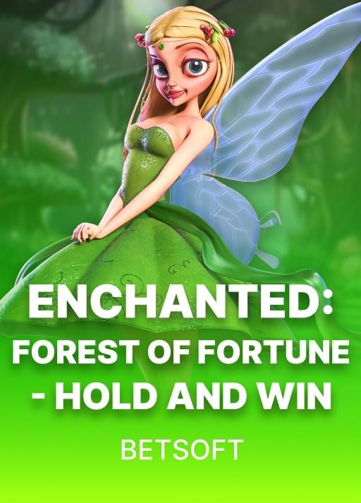 Enchanted: Forest of Fortune - Hold and Win