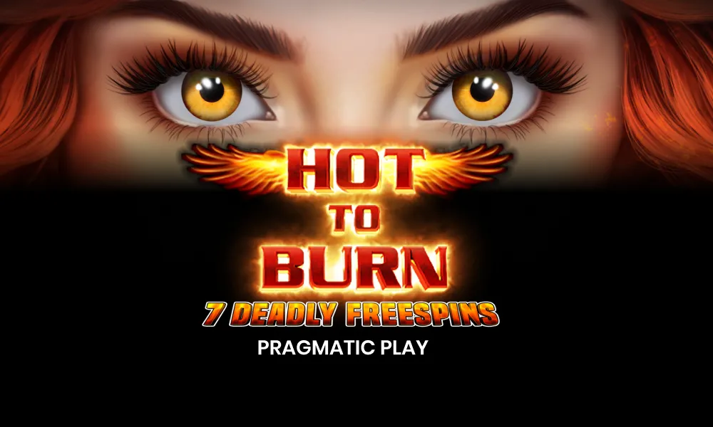Hot to Burn 7 Deadly Free Spins slot artwork