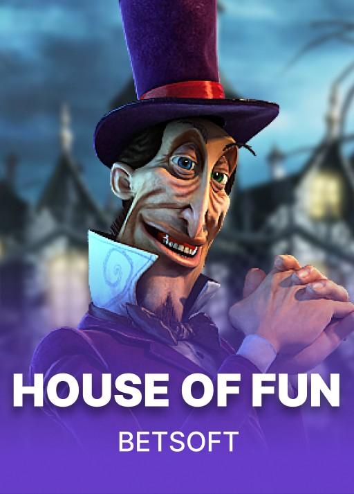 House of Fun
