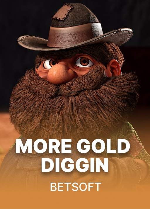 More Gold Diggin