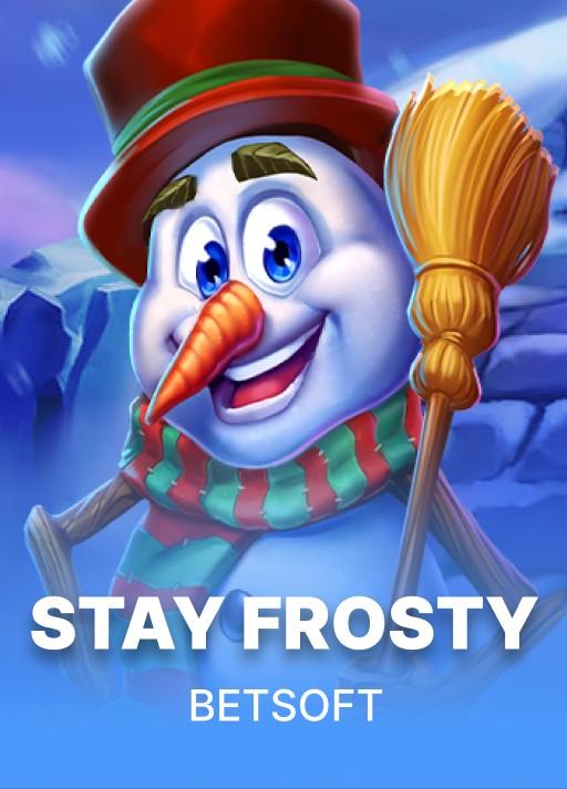 Stay Frosty