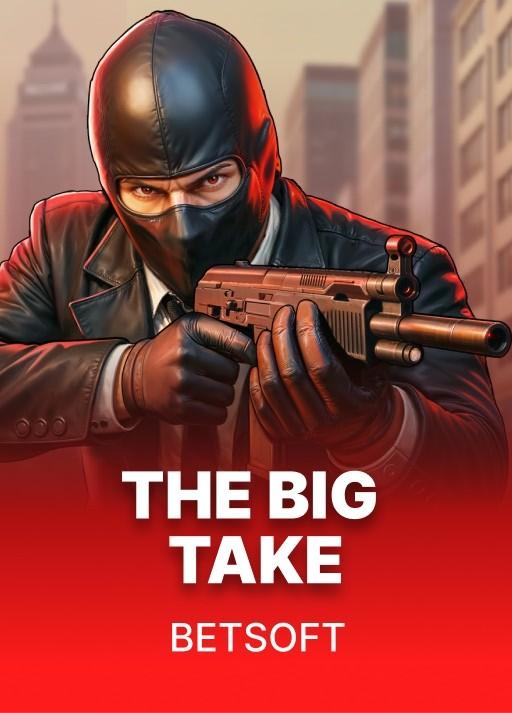 The Big Take