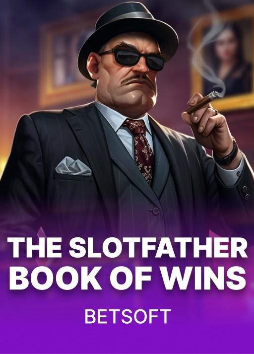 The Slotfather Book of Wins